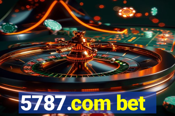 5787.com bet